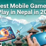 Best Mobile Games to Play in Nepal in 2026